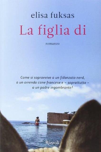 La figlia di - Elisa Fuksas - copertina