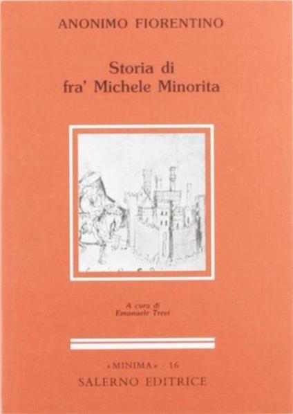 Storia di fra' Michele Minorita - Anonimo fiorentino - copertina