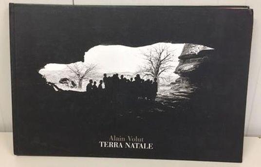 Terra natale. Catalogo della mostra (Napoli, 6 maggio-3 luglio 2005). Ediz. italiana e francese - Alain Volut - copertina