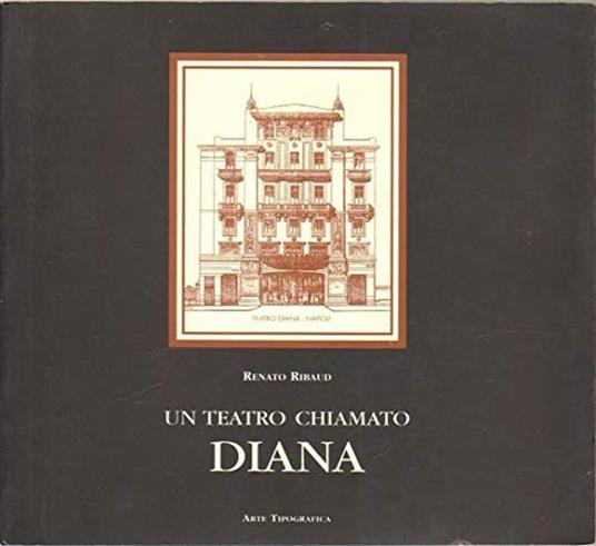 Un teatro chiamato Diana - Renato Ribaud - copertina