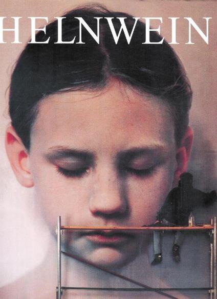 Gottfried Helnwein. Ausstellungskatalog The State Russian Museum St. Petersburg - copertina