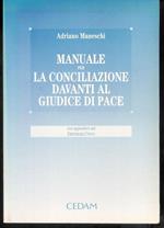 Manuale per la conciliazione davanti al giudice di pace
