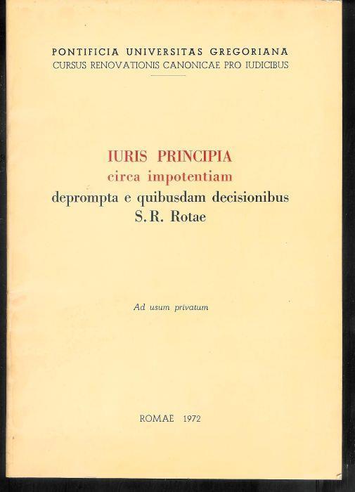 Iuris principia circa impotentiam deprompta e quibusdam decisionibus S.R. Rotae - copertina