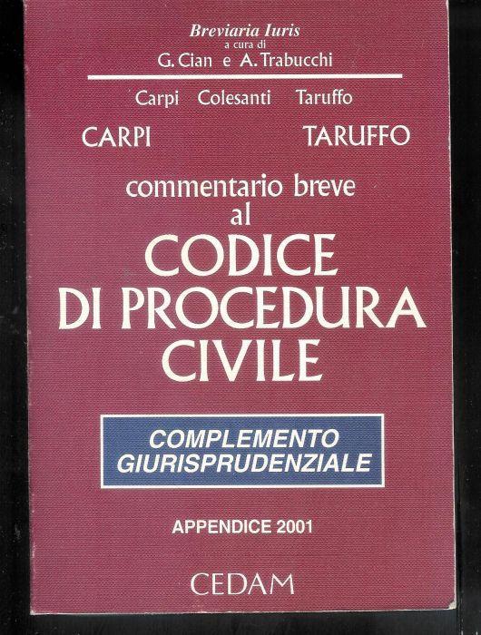Commentario breve al Codice di procedura civile. Complemento giurisprudenziale. Appendice di aggiornamento 2001 - copertina
