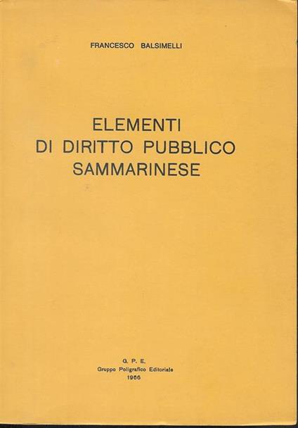 Elementi di diritto Sammarinese - Francesco Balsimelli - copertina