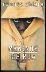 Meninos de rua. Nelle favelas contro gli squadroni della morte