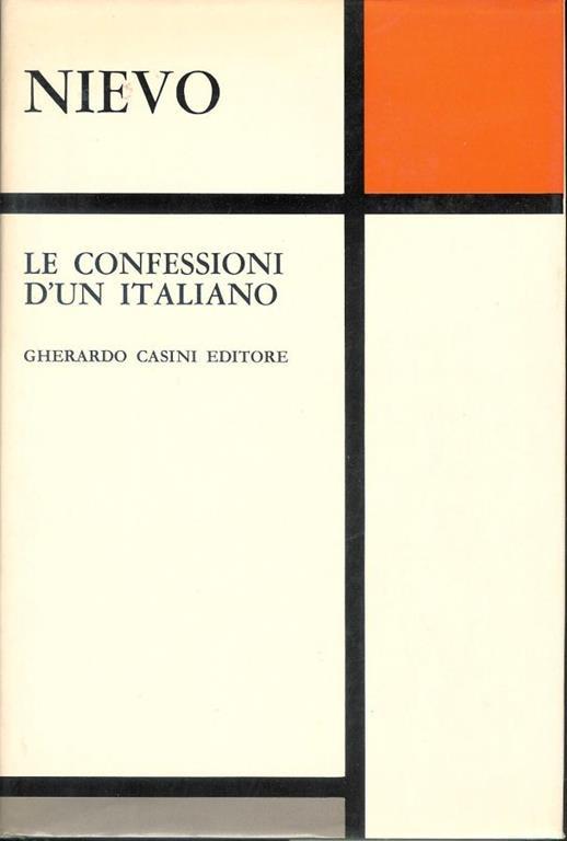 Ippolito Nievo - Le Confessioni Di Un Italiano - Vol Ii - Ippolito Nievo - copertina