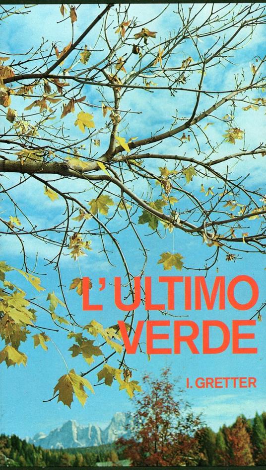 L' Ultimo Verde - Italo Gretter - copertina