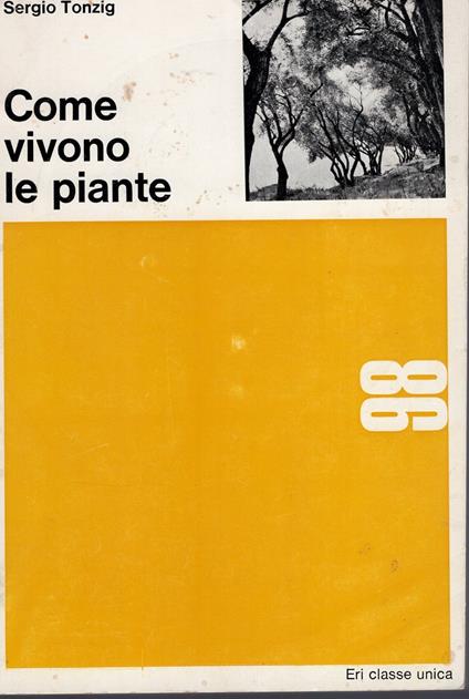 Come Vivono Le Piante - Sergio Tonzig - copertina