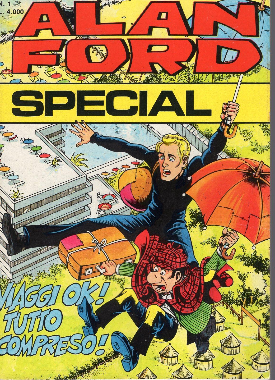 Alan Ford special : n.1 Viaggi OK ! Tutto compreso n. 2 Lo spirito di Natale n. 3 Crociera " au pair " ( alla pari )
