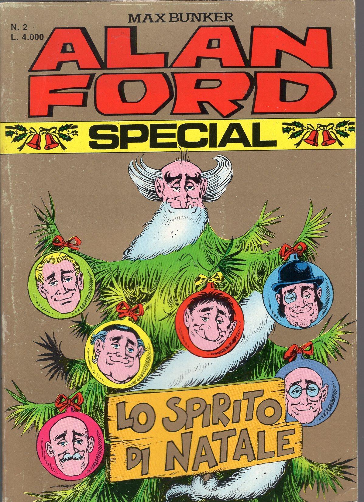 Alan Ford special : n.1 Viaggi OK ! Tutto compreso n. 2 Lo spirito di Natale n. 3 Crociera " au pair " ( alla pari )