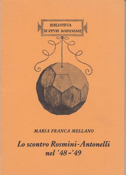 Lo scontro Rosmini- antonelli nel '48-'49 - copertina
