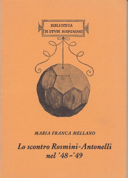 Lo scontro Rosmini- antonelli nel '48-'49 - copertina