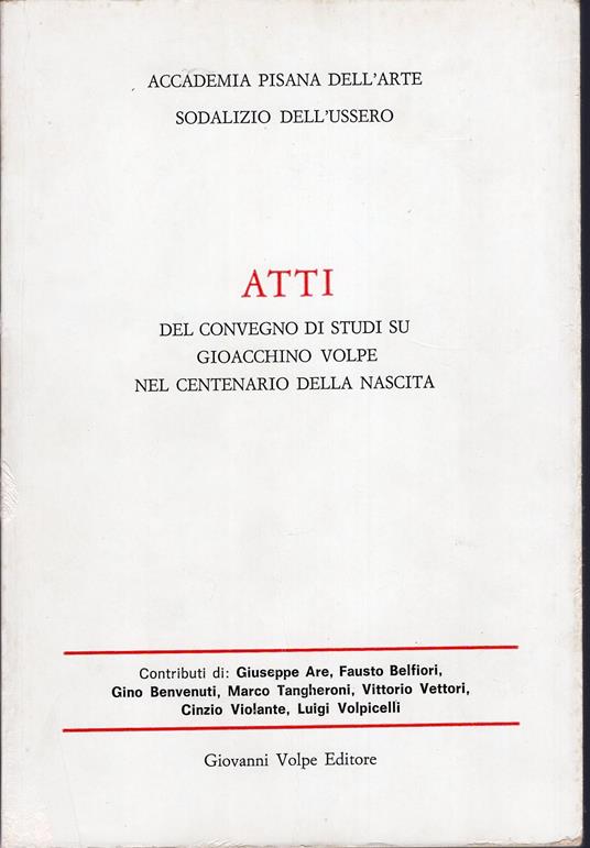 Atti del convegno di studi su Gioacchino Volpe nel centenario della nascita - copertina