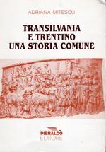 Transilvania e Trentino una storia comune