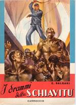 I drammi della schiavitù