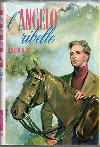 L' Angelo Ribelle ( 68) - Delly - copertina
