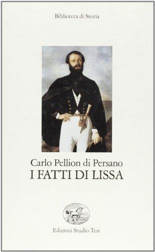 I fatti di Lissa - Carlo Pellion di Persano - copertina