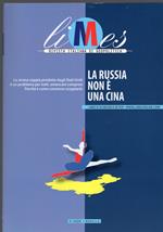 Limes. Rivista mensile di geopolitica. n. 5/2020 : La Russia non è una Cina