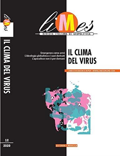 Limes. Rivista italiana di geopolitica. Il clima del virus (2020) (Vol. 12) - copertina