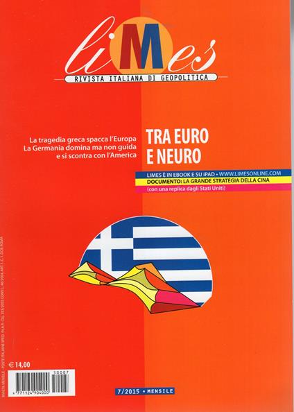 Limes. Rivista italiana di geopolitica. N. 7/2015 : Tra euro e neuro - copertina