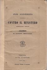 Nel processo politico contro il ministero democratico toscano