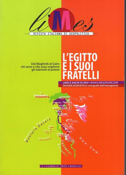 Limes. Rivista italiana di geopolitica. N. 2/2013 : L'Egitto e i suoi fratelli - copertina