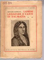 Uomini, leggende e canti di Dalmazia