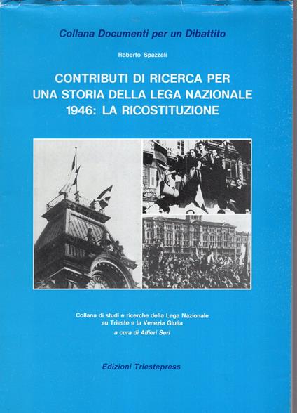 Contributi di ricerca per una storia della lega nazion ale - 1946: la ricostituzione - copertina