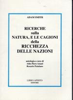 Ricerche sulla natura, e le cagioni della ricchezza delle nazioni