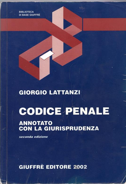Codice penale : annotato con la giurisprudenza - copertina