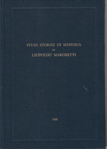 Studi storici in memoria di Leopoldo Marchetti - copertina