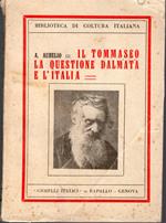 Il Tommaseo la questione Dalmata e L'Italia