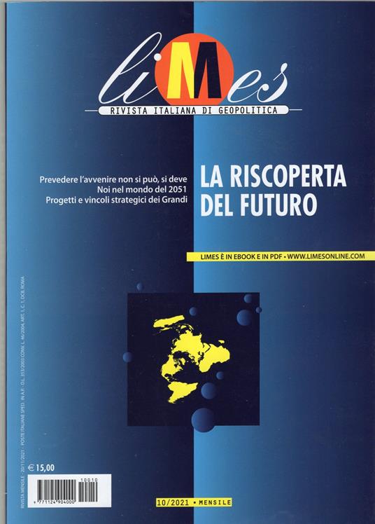 Limes. Rivista italiana di geopolitica. La riscoperta del futuro (2021) (Vol. 10) - copertina