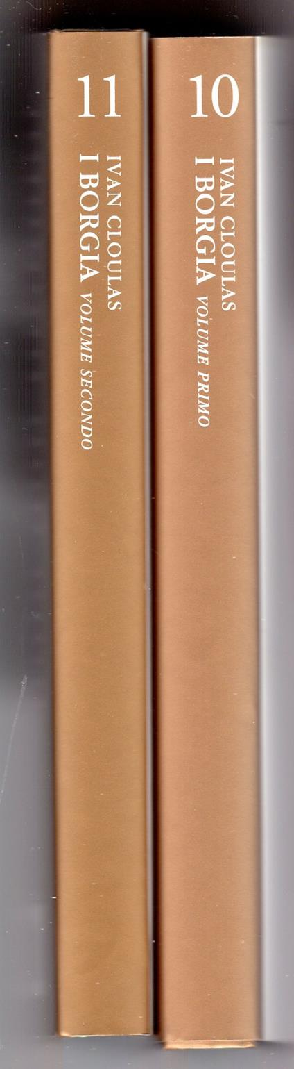 I Borgia ( 2 volumi n. 10 e 11 ) - Ivan Cloulas - copertina