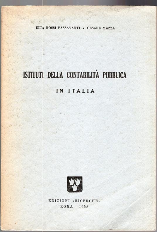 Istituti della contabilità pubblica in Italia - Elia Rossi Passavanti - copertina