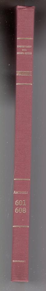Commentario del codice civile. Libro II , Delle successioni -Art. 601-608 . Dei testamenti ordinari