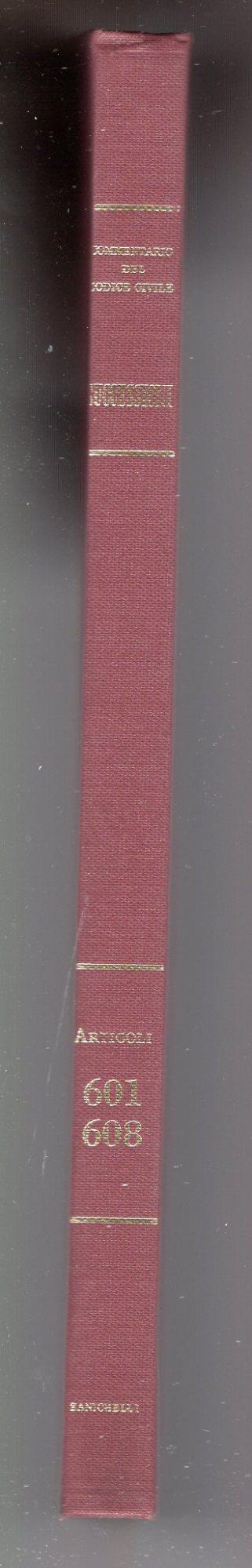 Commentario del codice civile. Libro II , Delle successioni -Art. 601-608 . Dei testamenti ordinari - Giuseppe Branca - copertina