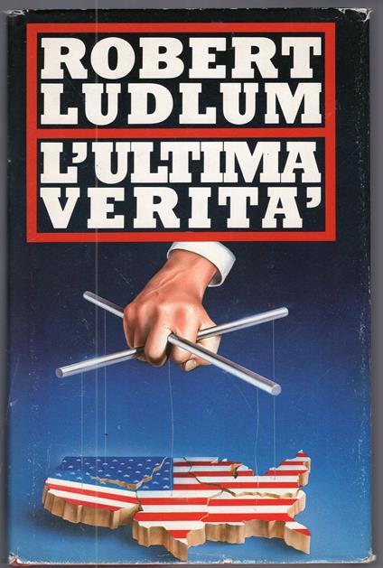 L' ultima verità - Robert Ludlum - copertina