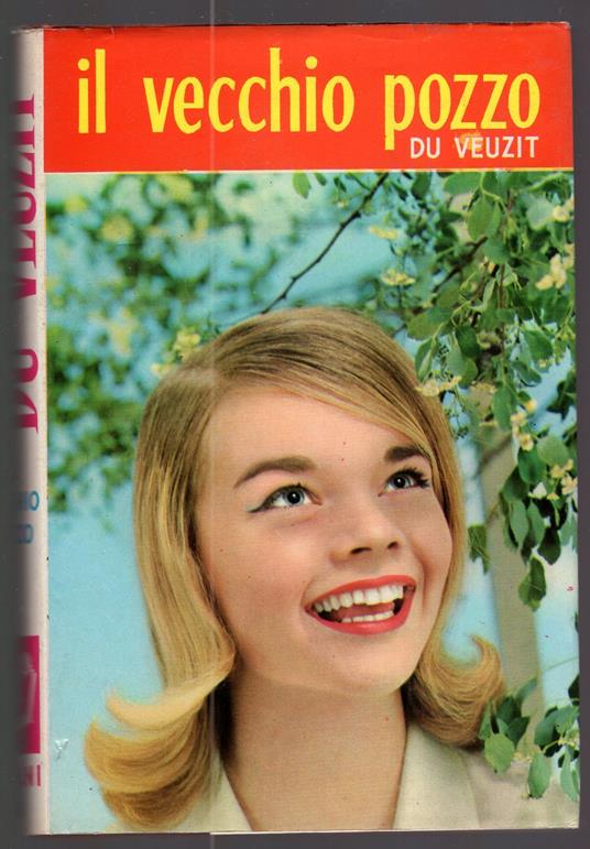 Il vecchio pozzo n. 162/1971 - Delly - copertina