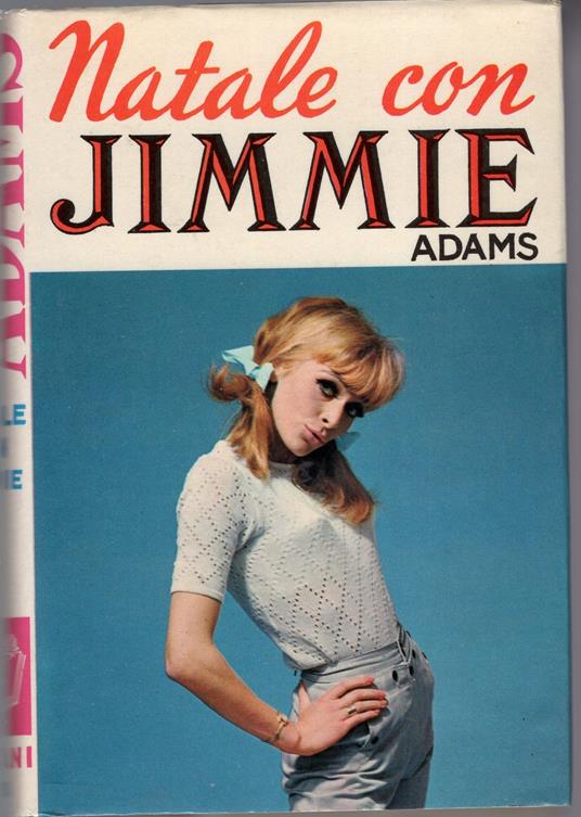 Natale con Jimmie n. 253/ 1972 - Adams - copertina