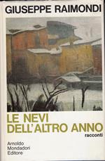Le nevi dell'altro anno. Racconti