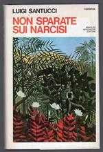 Non sparate sui narcisi