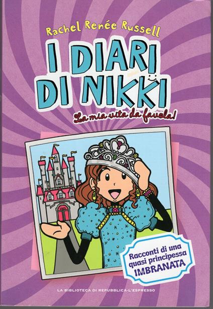 I diari di Nikki - la mia vita da favola - copertina