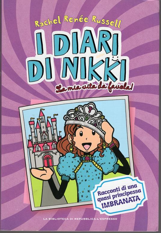 I diari di Nikki - la mia vita da favola - copertina