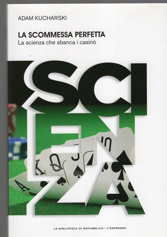 La scommessa perfetta - la scienza che sbanca i casinò - copertina