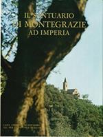 Il Santuario di Montegrazie ad Imperia
