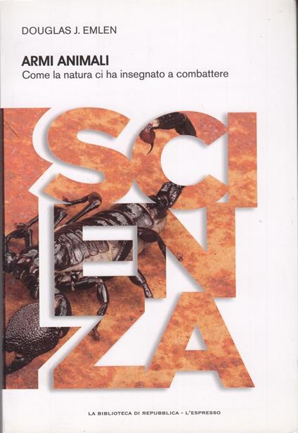 Armi Animali come la natura ci ha insegnato a combattere - copertina