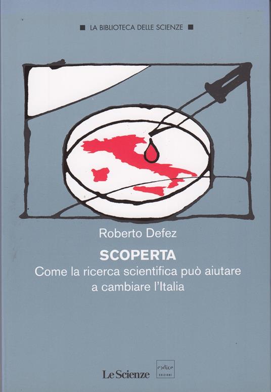 Scoperta come la ricerca scientifica può auitare a cambiare l'italia - copertina