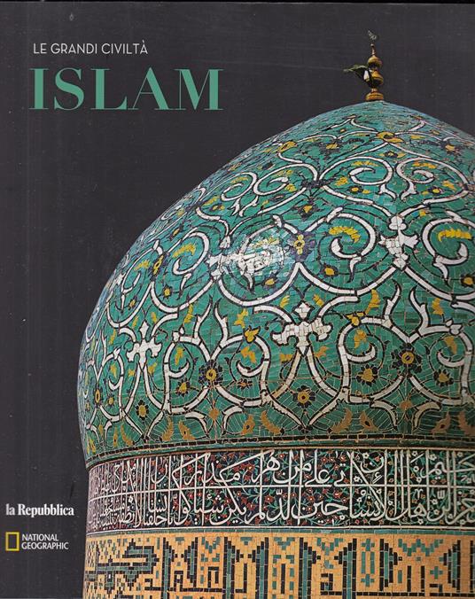 Le grandi civiltà Islam - copertina